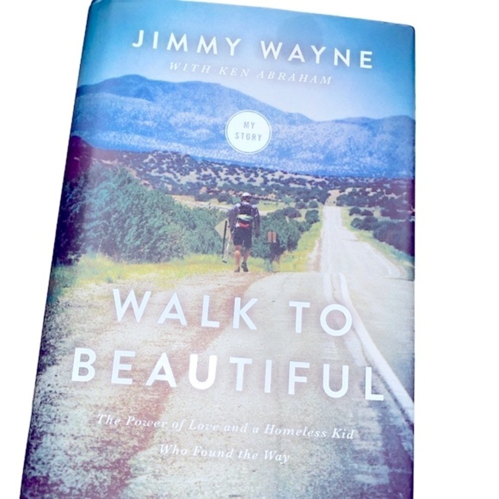 Walk to Beautiful hardback book by Jimmy Wayne
